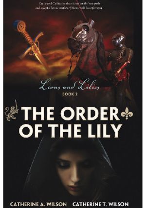 [Lions and Lilies 02] • The Order of the Lily